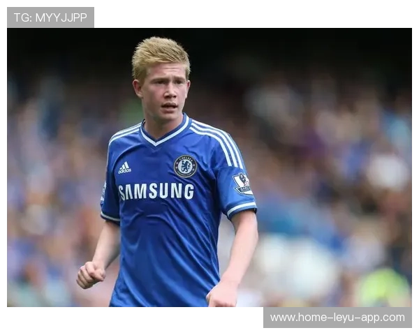 切尔西追德布劳内式大范围传导:足球中的全场调度艺术 切尔西追德布劳内式大范围传导:足球中的全场调度艺术